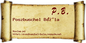 Poszbuschel Béla névjegykártya